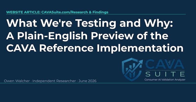 What We're Testing and Why A Plain-English Preview of the CAVA Reference Implementation